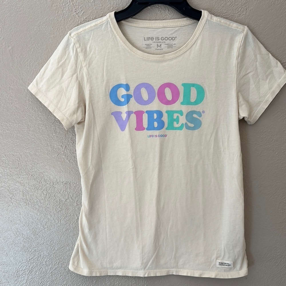 Life is Good Cream Short Sleeve‎ Tee Good Vibes Women’s Medium